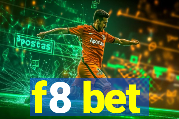 f8 bet